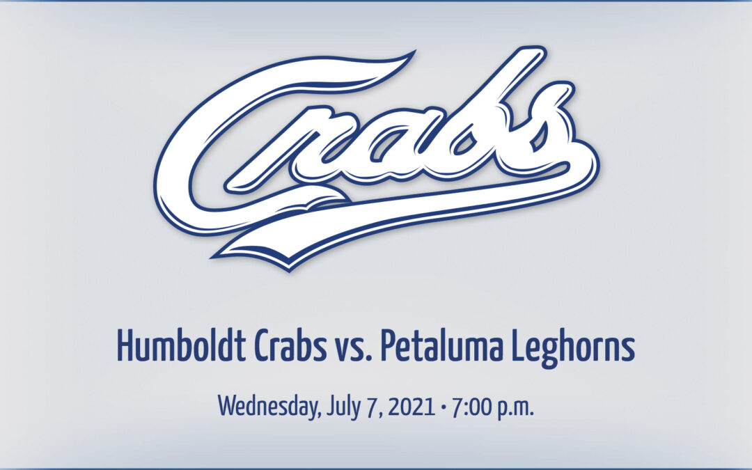 Gameday: 7/7/2021 vs. Petaluma Leghorns